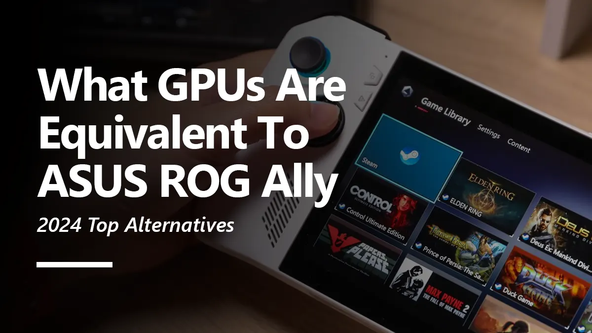 ASUS ROG Ally Equivalent GPU